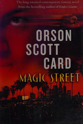 Magic Street by Orson Scott Card