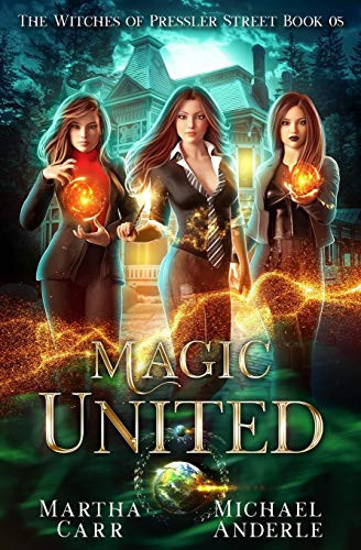 Magic United An Urban Fantasy Action Adventure by Michael Anderle