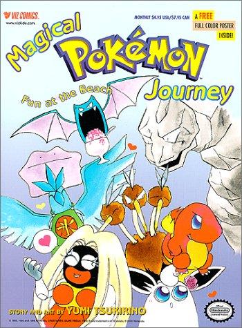 Magical Pokemon Journey Part 1, Vol. 4 by つきりのゆみ [Yumi Tsukirino]
