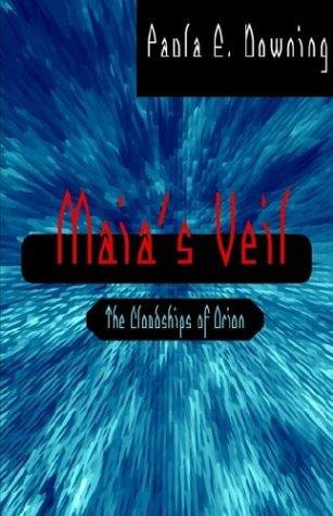 Maia's Veil by Paula E. Downing