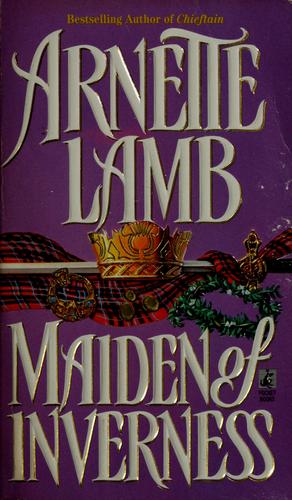 Maiden of Inverness by Arnette Lamb