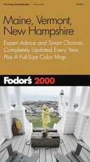 Maine, Vermont, New Hampshire by Fodor's