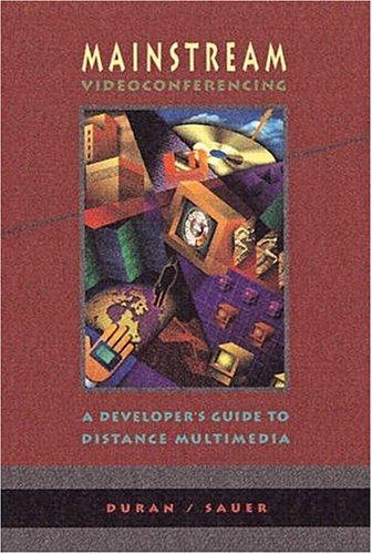 Mainstream videoconferencing by Joe Duran