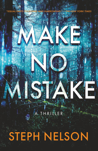 Make No Mistake by Steph Nelson