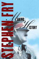 Making History by Stephen Fry