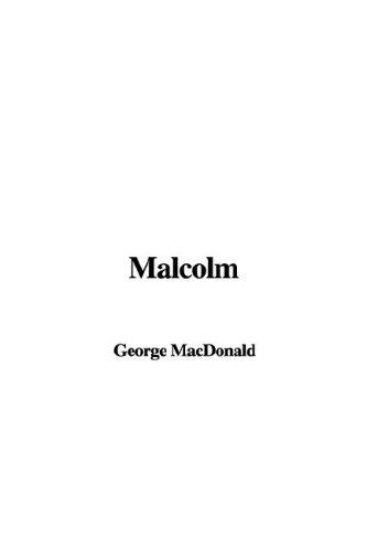Malcolm by George MacDonald