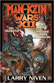 Man-Kzin Wars XII by Larry Niven