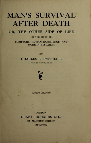 Man's survival after death by Charles Lakeman Tweedale