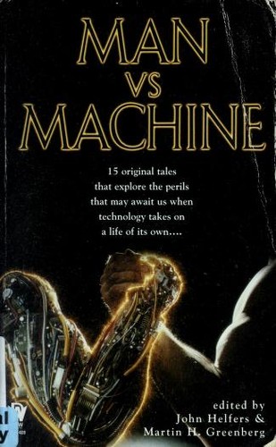 Man Vs Machine by Martin H. Greenberg