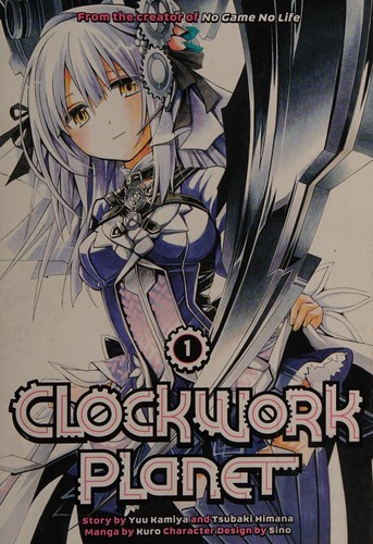漫画 クロックワーク・プラネット (Manga) #1 by 榎宮祐