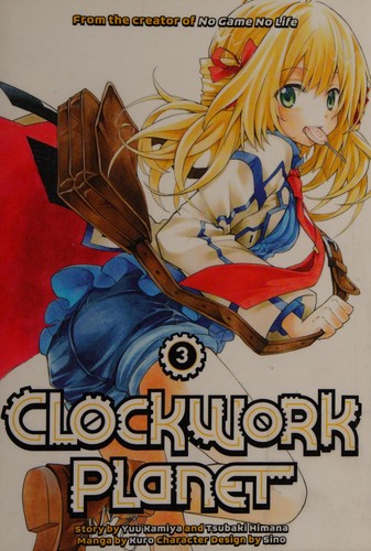 漫画 クロックワーク・プラネット (Manga) #3 by 榎宮祐