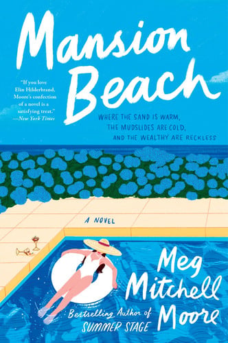 Mansion Beach: A Family Novel of Love, Betrayal, and Hidden Secrets in the Opulent Lives of Block Island Neighbors by Moore, Meg Mitchell