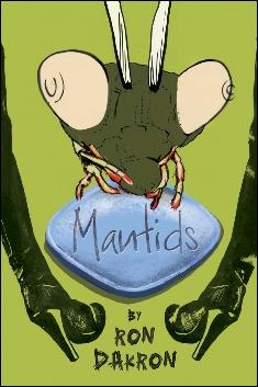 Mantids by Ron Dakron
