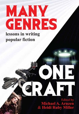 Many genres, one craft by Michael A. Arnzen