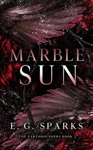 Marble Sun - A Dark Fantasy Romance by E. G. Sparks