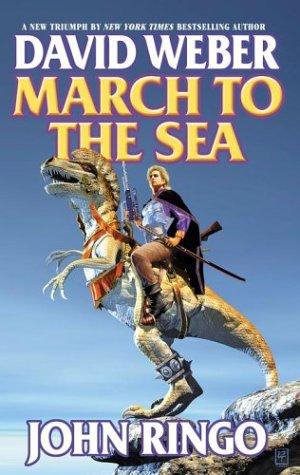 March to the Sea (March Upcountry) by John Ringo