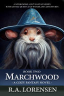 Marchwood by R. A. Lorensen