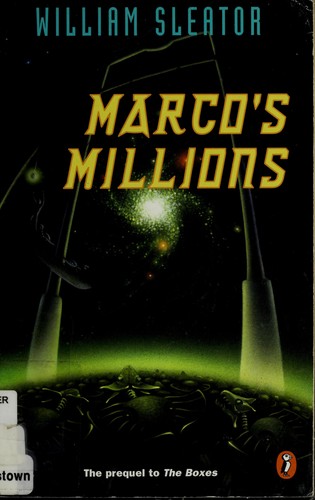 Marco's Millions by William Sleator