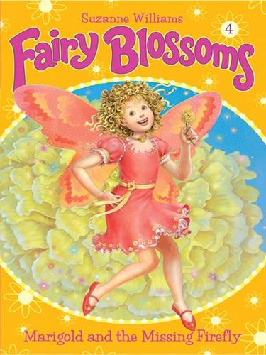 Marigold and the missing firefly by Suzanne Williams