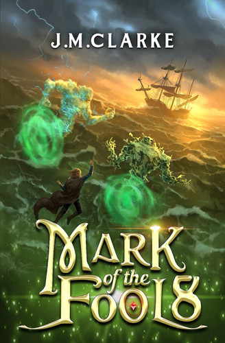 Mark of the Fool 8 A Progression Fantasy Epic by J M Clarke