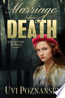 Marriage before Death by Uvi Poznansky