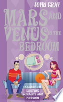Mars And Venus In The Bedroom by John Gray