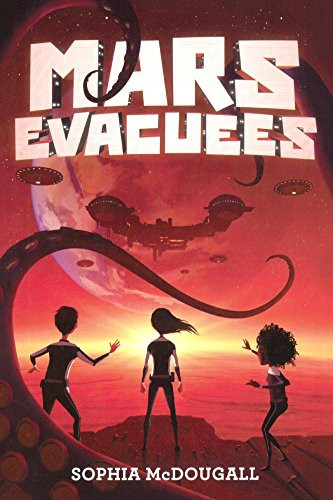 Mars evacuees by Sophia McDougall