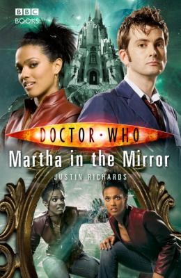 Martha In The Mirror by Justin Richards