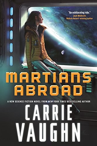 Martians abroad by Carrie Vaughn