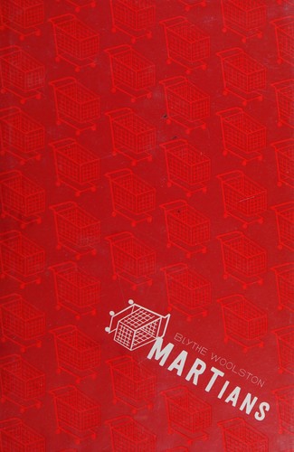 Martians by Blythe Woolston