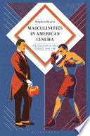 Masculinities in American Cinema by Stephen Sharot