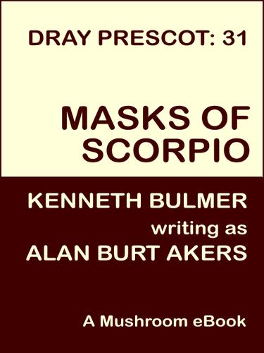 Masks of Scorpio(Dray Prescot by Alan Burt Akers