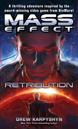 Mass Effect Retribution by Drew Karpyshyn