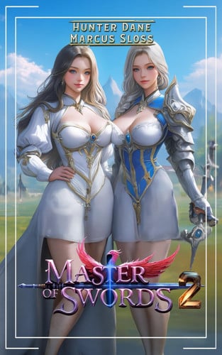 Master of Swords 2 - A LitRPG Progression Fantasy by HUNTER. DANE