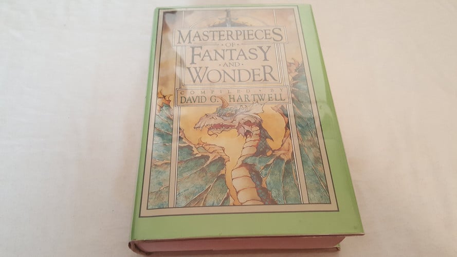 Masterpieces of Fantasy and Wonder by David G. Hartwell