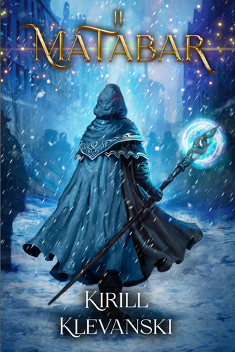 Matabar 2: A Progression Fantasy Epic by Klevanski, Kirill