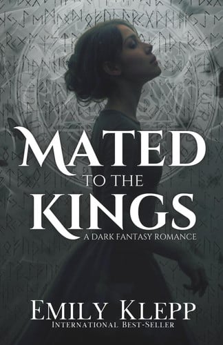 Mated To The Kings - A Dark Fantasy Romance by Jade Katzchen