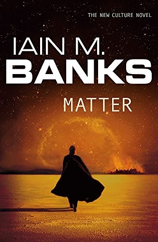 Matter by Iain Banks