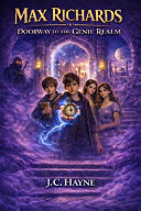 Max Richards - Doorway to the Genie Realm by J. C. Hayne