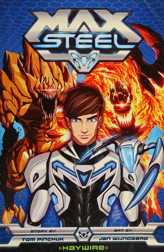 Max Steel by Tom Pinchuk