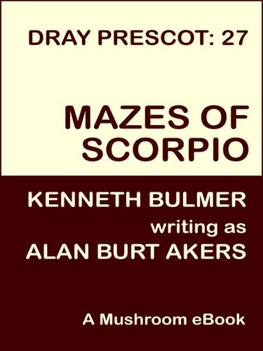 Mazes of Scorpio by Alan Burt Akers