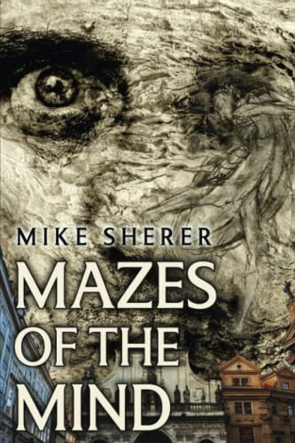 Mazes of the Mind by Mike Sherer
