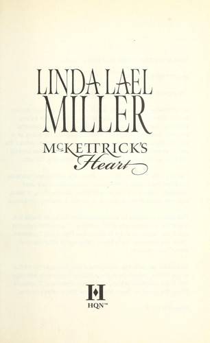 McKettrick's Heart (McKettrick Men Series, Third) by Linda Lael Miller