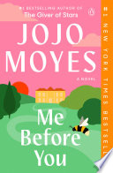 Me Before You by Jojo Moyes