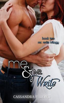 Me & Mr. Write by Cassandra P. Lewis