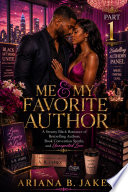 Me & My Favorite Author I by Ariana B. Jakes