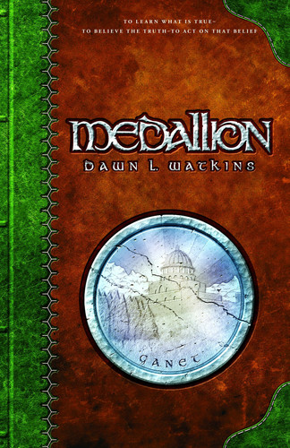 Medallion A Fantasy for Young Readers by Dawn L. Watkins