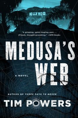 Medusa's web by Tim Powers