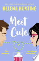 Meet Cute by Helena Hunting