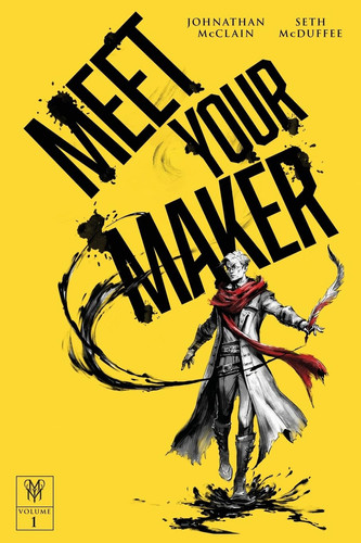 Meet Your Maker Volume 1 An Epic Fantasy LitRPG by Johnathan McClain